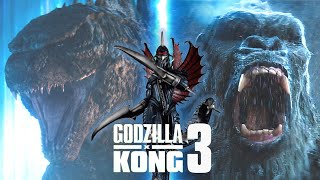 Godzilla x Kong 3 TITANS  Godzilla x Kong Sequel [upl. by Sherfield609]