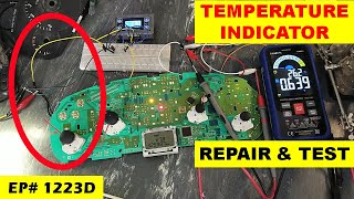 1223D Temperature Indicator Repair amp Test  Hyundai Elantra Cluster [upl. by Nimocks]