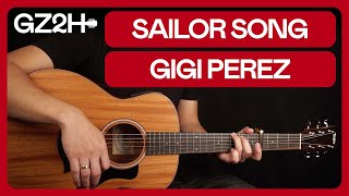 Sailor Song Guitar Tutorial Gigi Perez Guitar Lesson Chords  Strumming [upl. by Randene436]