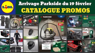 arrivage LIDL Parkside le lundi 19 février ✅ catalogues promos deals 🔥 Parkside UtlimateSpeed [upl. by Atiuqehc]