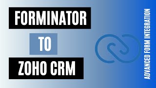 Integrate Forminator with Zoho CRM  Advance Form Integration [upl. by Atterahs]