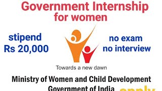 internship for women internship govtinternship internshipforwomen [upl. by Etteneg]