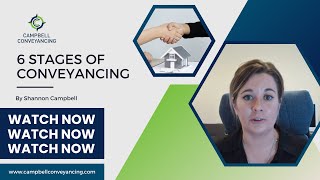 6 Stages of Conveyancing  Tips  Campbell Conveyancing [upl. by Asillam]