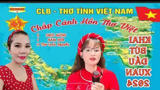 NGÂM THƠ KHAI BÚT ĐẦU XUÂN clbthotinhvietnam2947 [upl. by Idihsar]