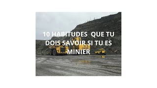 10 HABITUDES DE TOUS LES MINIERS QUI SE DÉMARQUENT DES MINIERS ORDINAIRES [upl. by Ahtera]