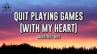 Backstreet Boys  Quit Playing Games With My Heart Lyrics [upl. by Asilegna655]