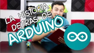 La historia detrás de Arduino [upl. by Trevar]