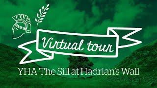 The Sill at Hadrians Wall Virtual Tour [upl. by Idnor664]