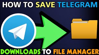 How to save telegram downloads to file manager  save telegram video in phone gallery [upl. by Halla271]