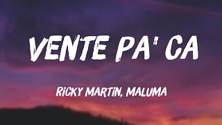 Vente Pa Ca  Ricky Martin Maluma Letra 💌 [upl. by Eivets]