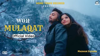 Woh Mulaqat Akhri Thi Official Music Video Madhur Sharma  Ab Na Khushi Hai Na Koi Wajah Song 2024 [upl. by Nemrak]