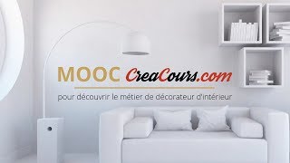 MOOC Décoration dintérieur  Présentation  version longue [upl. by Mapel]