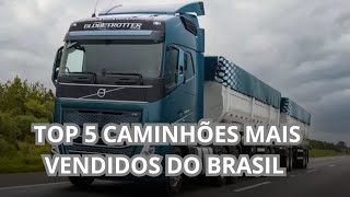 CAMINHÕES MAIS VENDIDOS DO BRASIL [upl. by Lisha]