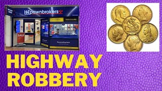 H and T Pawnbrokers tried to rip me off with my gold sovereigns and coins [upl. by Cirre]