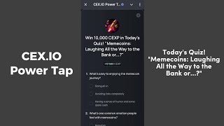 CEXIO Quiz Answers Today quotMemecoins Laughing All the Way to the Bank orquot [upl. by Nogas]