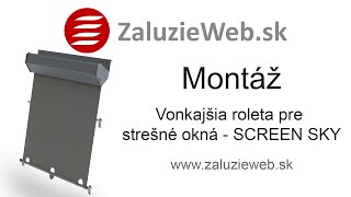 Montáž vonkajšej rolety pre strešné okná SCREEN SKY  wwwzaluziewebsk [upl. by Airbmac]