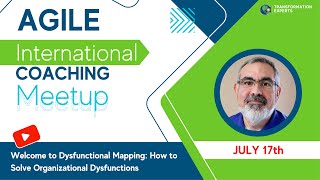 Welcome to Dysfunctional Mapping How to Solve Organizational Dysfunctions  AICM July 17th [upl. by Akemehs13]