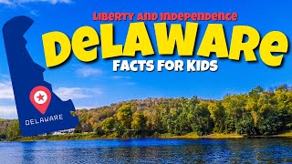 The State of Delaware  Educational Facts for Kids [upl. by Florri]