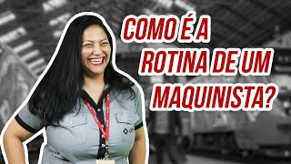 VidadeMaquinista – Como é a rotina de um maquinista  T1  EPISÓDIO 2 [upl. by Nicoline375]