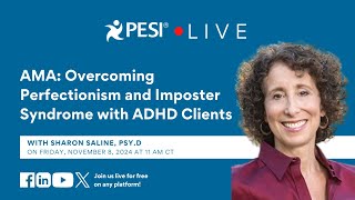 AMA Overcoming Perfectionism and Imposter Syndrome with ADHD Clients [upl. by Lennod]