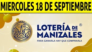 Resultados Lotería de MANIZALES del Miércoles 18 de Septiembre de 2024 PREMIO MAYOR 😱💰🚨 [upl. by Haisoj]