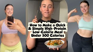 How to Make a Quick amp Simple HighProtein LowCalorie Meal Under 500 Calories  45g Protein [upl. by Spracklen702]