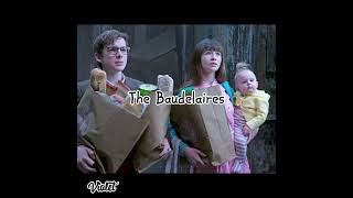 The Baudelaires [upl. by Dougherty]