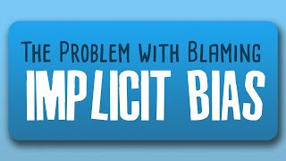 The Problem with Blaming Inequality on Implicit Bias [upl. by Resay116]