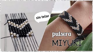 Pulsera Miyuki de mostacillas  sin Telar  Diy Cute [upl. by Akehsay]