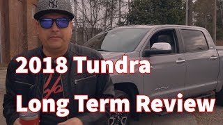 2018 Toyota Tundra One Year Long Term Ownership Review [upl. by Gilbertson]