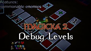 Magicka 2 Debug Levels showcase [upl. by Uphemia873]