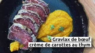 Gravlax de boeuf amp crème de carottes au thym [upl. by Tareyn574]