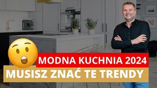 🧑‍🍳 TRENDY KUCHENNE 2024  MODNA KUCHNIA W 2024 ROKU [upl. by Doralyn]