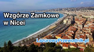 Wzgórze Zamkowe Nicea  Colline du château Nice [upl. by Akenot]