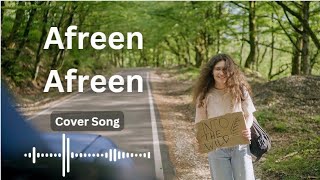 Afreen Afreen song afreen afreen lyrics female version Rahat Fateh Ali Khan amp Momina Mustehsan [upl. by Hcelemile]