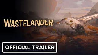 Wastelander  Official Steam Early Access Launch Trailer [upl. by Hollah]