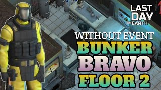 BUNKER BRAVOS 2ND FLOOR  LAST DAY ON EARTH [upl. by Mosi]