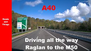 A40 Raglan to M50 complete MonmouthshireHerefordshire WalesEngland UK [upl. by Samale]