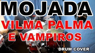 Vilma Palma e Vampiros  Mojada  Cover Bateria  Bruno Berón [upl. by Kirst112]