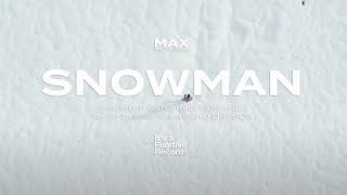 Max McNown  Snowman Official Video [upl. by Nnarual179]