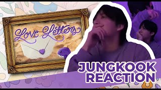 BTS 방탄소년단 Jungkook reacts to quotLove Lettersquot Official MV ARMYs Song For BTS 2023 [upl. by Kciredohr]