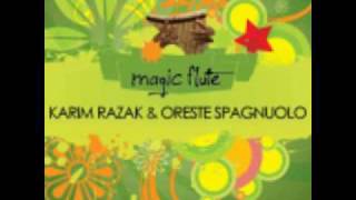 Karim Razak ft Oreste Spagnuolo  Magic Flute Dani B Rmx [upl. by Razaele]