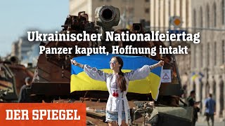 Ukrainischer Nationalfeiertag Panzer kaputt Hoffnung intakt  DER SPIEGEL [upl. by Ailec129]