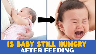 How to Tell if Baby Is Still Hungry After Feeding [upl. by Alexi]