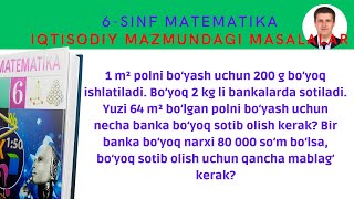 6sinf matematika yechimlari Iqtisodiy mazmundagi masalalar mavzusi 6 mashqi yechimlari [upl. by Ibby235]