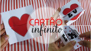 Cartão infinito  Presente criativo para dia dos namorados ♥ [upl. by Eremehc567]