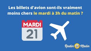 Les billets davion sontils vraiment moins chers le mardi entre 1h et 5h [upl. by Inod]