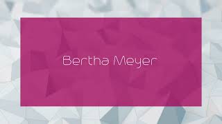 Bertha Meyer  appearance [upl. by Eissed]