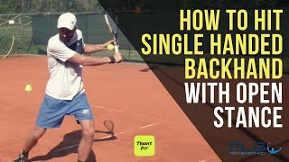 How to Hit Single Handed Backhand with Open Stance I JM Tennis  Online Tennis Training Programs [upl. by Dosi]