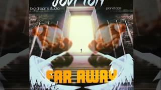 Jovi Ton  Far Away Official Audio [upl. by Tybi624]